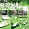 Food Safety and Quality Systems in Developing Countries: Volume III: Technical and Market Considerations 1st Edition