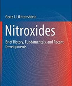 Nitroxides: Brief History, Fundamentals, and Recent Developments (Springer Series in Materials Science) 1st ed. 2020 Edition