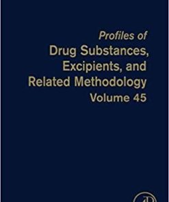 Profiles of Drug Substances, Excipients, and Related Methodology (ISSN Book 45) 1st Edition, Kindle Edition