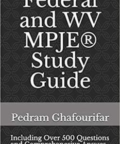 Federal and WV MPJE® Study Guide: Including Over 500 MPJE®-Style Tests and Comprehensive Answers Paperback – April 12, 2020