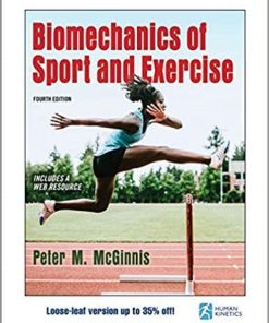 Biomechanics of Sport and Exercise: Includes a Web Resource 4th Edition