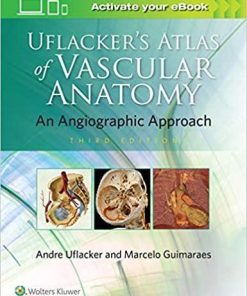 Uflacker’s Atlas of Vascular Anatomy Third Edition