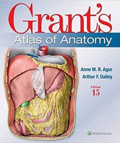 Grant’s Atlas of Anatomy Fifteenth, Hardcover Edition