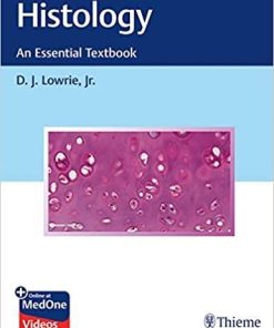 Histology – An Essential Textbook 1st Edition