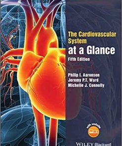 The Cardiovascular System at a Glance 5th Edition