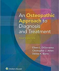 An Osteopathic Approach to Diagnosis and Treatment Fourth Edition