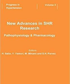 New Advances in SHR Research – Pathophysiology & Pharmacology (Progress in Hypertension, Vol 3) Hardcover – January 1, 1995