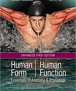 Human Form, Human Function: Essentials of Anatomy & Physiology, Enhanced Edition