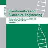 Bioinformatics and Biomedical Engineering: 8th International Work-Conference, IWBBIO 2020, Granada, Spain, May 6–8, 2020, Proceedings (Lecture Notes in Computer Science (12108)) 1st ed. 2020 Edition