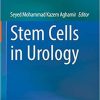 Stem Cells in Urology 1st ed. 2020 Edition