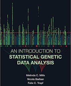 An Introduction to Statistical Genetic Data Analysis (The MIT Press) Paperback – February 18, 2020