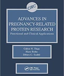 Advances in Pregnancy-Related Protein Research Functional and Clinical Applications 1st Edition