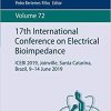 17th International Conference on Electrical Bioimpedance: ICEBI 2019, Joinville, Santa Catarina, Brazil, 9-14 June 2019 (IFMBE Proceedings) 1st ed. 2020 Edition