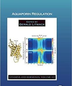 Aquaporin Regulation (Volume 112) (Vitamins and Hormones (Volume 112)) 1st Edition