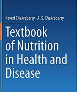 Textbook of Nutrition in Health and Disease 1st ed. 2019 Edition