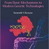 Replicating and Repairing The Genome: From Basic Mechanisms to Modern Genetic Technologies 1st Edition