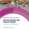 Nutraceuticals and Human Health: The Food-to-supplement Paradigm (ISSN) 1st Edition