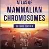 Atlas of Mammalian Chromosomes 2nd Edition