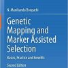 Genetic Mapping and Marker Assisted Selection: Basics, Practice and Benefits 2nd ed. 2020 Edition