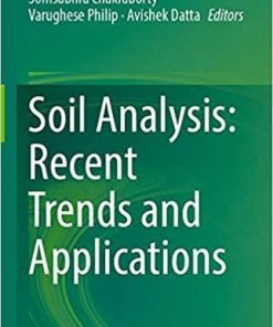 Soil Analysis: Recent Trends and Applications 1st ed. 2020 Edition