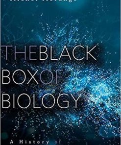 The Black Box of Biology: A History of the Molecular Revolution Hardcover – June 9, 2020