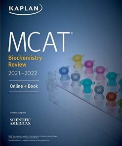 MCAT Biochemistry Review 2021-2022 (Kaplan Test Prep)