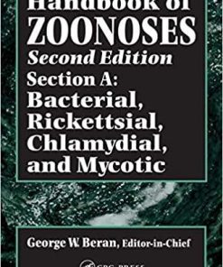 Handbook of Zoonoses /A: Hdbk of ZoonosesSection A (CRC) (closed) /a: Handbook of Zoonoses, Second Edition, Section A: Bacterial, Rickettsial, Chlamydial, and Mycotic Zoonoses 2nd Edition