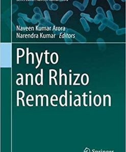 Phyto and Rhizo Remediation (Microorganisms for Sustainability) 1st ed. 2019 Edition