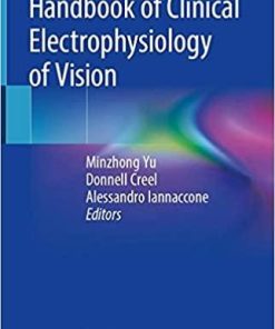 Handbook of Clinical Electrophysiology of Vision 1st ed. 2019 Edition