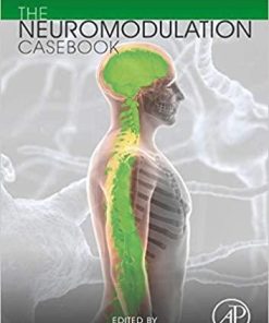 The Neuromodulation Casebook 1st Edition