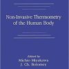 Non-Invasive Thermometry of the Human Body 1st Edition