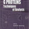 G ProteinsTechniques of Analysis (Methods in Signal Transduction Series) 1st Edition