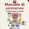 Manuale di Agopuntura Trattamenti e Punti (Self Caregiver A) (Italian Edition) (Italian) Paperback – April 2, 2020