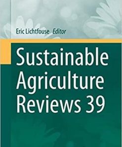 Sustainable Agriculture Reviews 39 1st ed. 2020 Edition