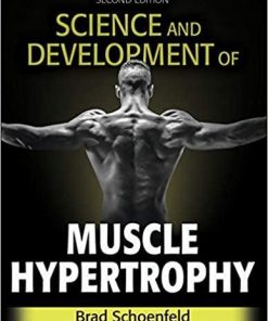 Science and Development of Muscle Hypertrophy Hardcover – April 20, 2020