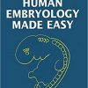 Human Embryology Made Easy Hardcover – January 1, 1998