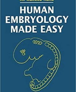 Human Embryology Made Easy Hardcover – January 1, 1998