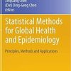 Statistical Methods for Global Health and Epidemiology: Principles, Methods and Applications (ICSA Book Series in Statistics) 1st ed. 2020 Edition