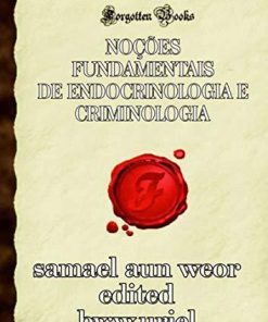 Noções Fundamentais De Endocrinologia E Criminologia (Portuguese Edition)