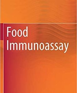 Food Immunoassay 1st ed. 2019 Edition