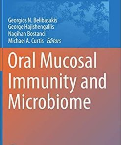 Oral Mucosal Immunity and Microbiome (Advances in Experimental Medicine and Biology) 1st ed. 2019 Edition