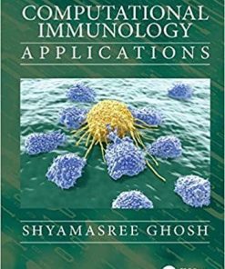 Computational Immunology: Applications 1st Edition