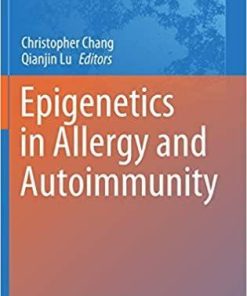 Epigenetics in Allergy and Autoimmunity (Advances in Experimental Medicine and Biology (1253)) 1st ed. 2020 Edition