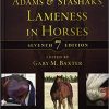 Adams and Stashak’s Lameness in Horses 7th Edition