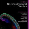 Neurodevelopmental Disorders: Comprehensive Developmental Neuroscience 1st Edition