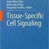 Tissue-Specific Cell Signaling 1st ed. 2020 Edition