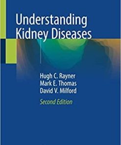 Understanding Kidney Diseases 2nd ed. 2020 Edition