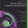 Neural Circuit and Cognitive Development: Comprehensive Developmental Neuroscience 2nd Edition