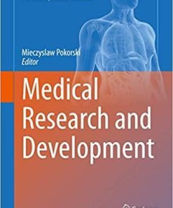 Medical Research and Development (Advances in Experimental Medicine and Biology (1271)) 1st ed. 2020 Edition