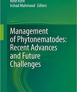 Management of Phytonematodes: Recent Advances and Future Challenges 1st ed. 2020 Edition